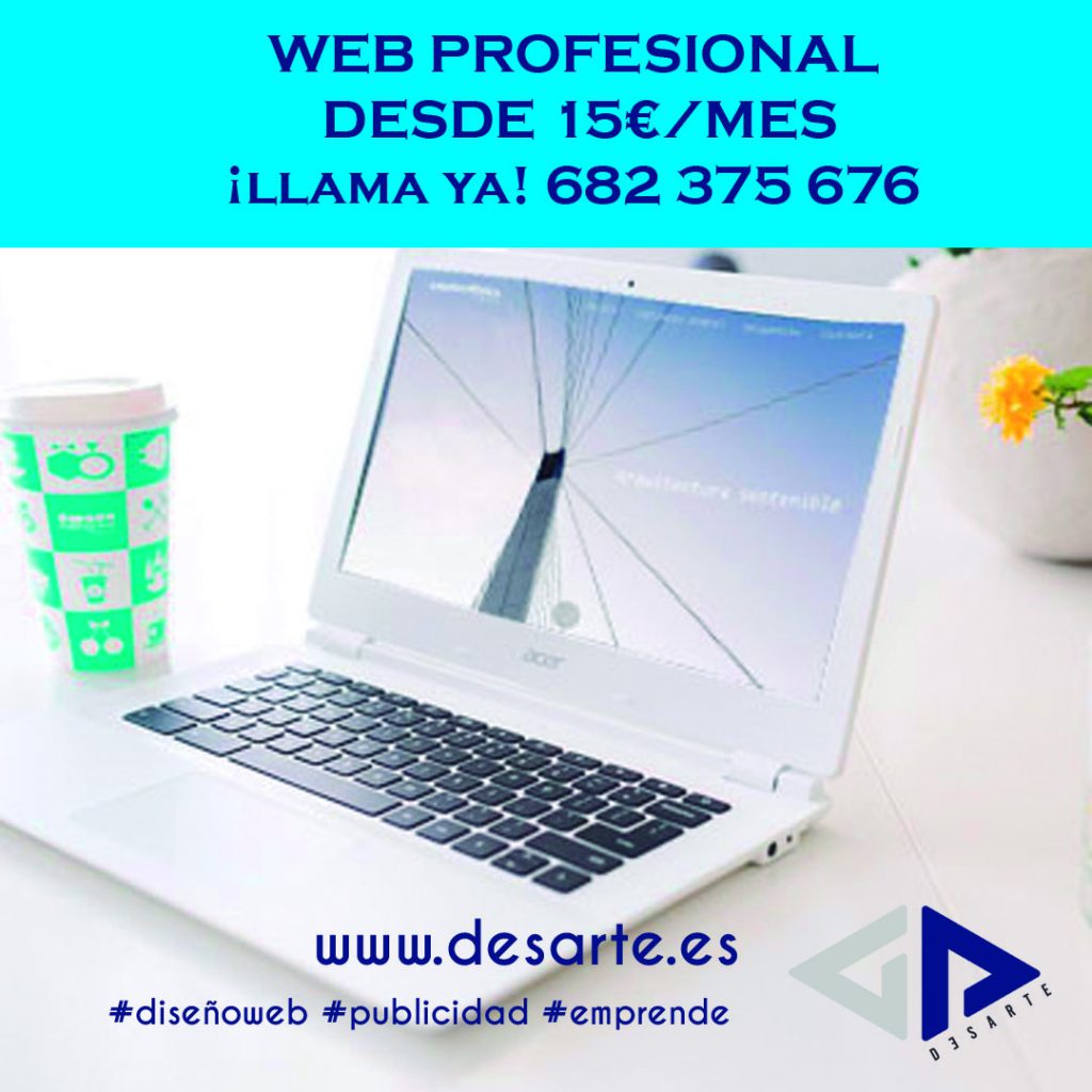 Tu pagina web desde 15€ al mes con Grupo Desarte (www.desarte.es)